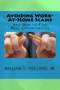 Avoiding Work-At-Home Scams: And How to Find Real Opportunities
