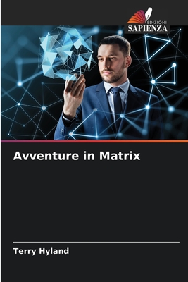 Avventure in Matrix - Hyland, Terry