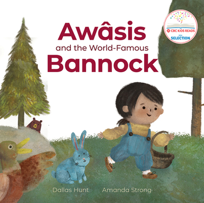 Awsis and the World-Famous Bannock - Hunt, Dallas
