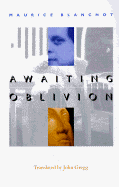 Awaiting Oblivion