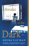Awake in the Dark: Stories