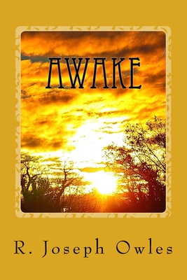 Awake - Owles, R Joseph