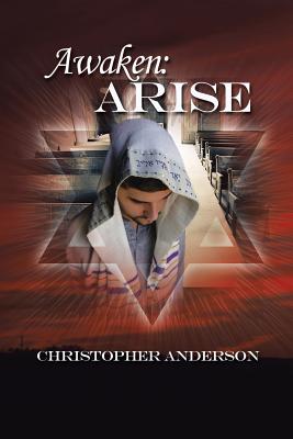 Awaken: Arise - Anderson, Christopher