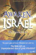 Awaken, Israel