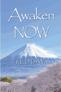 Awaken NOW: The Living Method of Spiritual Awakening