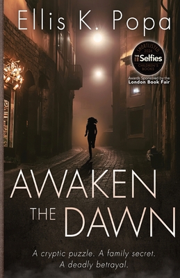 Awaken the Dawn - Popa, Ellis K