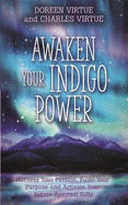 Awaken Your Indigo Power