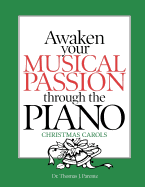 Awaken Your Musical Passion through the Piano Christmas Carols