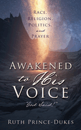 Awakened to His Voice: "God Said!"