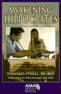 Awakening Hippocrates: A Primer on Health, Poverty, and Global Service