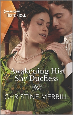 Awakening His Shy Duchess - Merrill, Christine