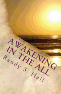 Awakening in the ALL