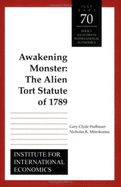 Awakening Monster: The Alien Tort Statute of 1789