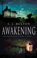 Awakening - Bolton, S J