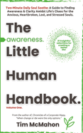 Awareness: The Little, Human Handbook Series