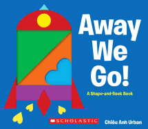 Away We Go!: A Shape and Seek Book