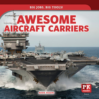 Awesome Aircraft Carriers - Rogers, Marie