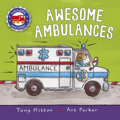 Awesome Ambulances - Mitton, Tony