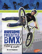 Awesome Freestyle BMX Tricks & Stunts