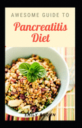 Awesome Guide To Pancreatitis Diet