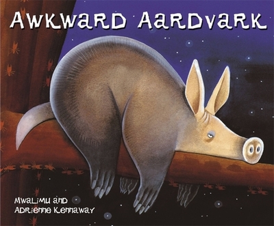 Awkward Aardvark - Hadithi, Mwenye
