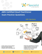 AWS Certified Cloud Practitioner Exam Practice Questions: 100+