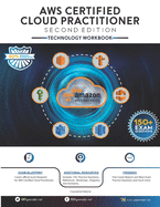 AWS Certified Cloud Practitioner Technology Workbook: Second Edition