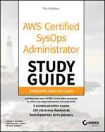 AWS Certified Sysops Administrator Study Guide: Associate Soa-C02 Exam