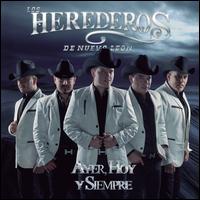 Ayer Hoy y Siempre - Los Herederos de Nuevo