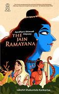 Ayodhya's Ahimsak Odyssey: The Jain Ramayan