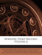 Ayrshire Herd Record, Volume 6