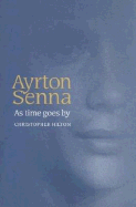 Ayrton Senna: As Time Goes by
