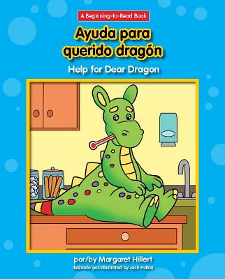 Ayuda Para Querido Dragon/Help For Dear Dragon - Hillert, Margaret