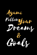 Ayumi Follow Your Dreams & Goals: &#35023;&#22320;&#20184;&#12365; &#12494;&#12540;&#12488; / &#12472;&#12515;&#12540;&#12490;&#12523;