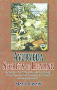 Ayurveda: Secrets of Healing