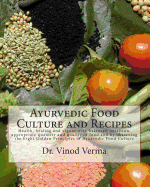 Ayurvedic Food Culture and Recipes