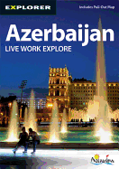 Azerbaijan Complete Residents Guide