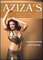 Aziza's Ultimate Bellydance Pratice Companion