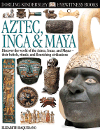 Aztec Inca and Maya