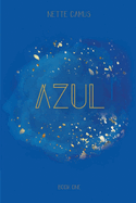 Azul: Book One: The Elemental Vampire Series