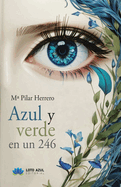 Azul y verde en un 246