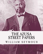 Azusa Street Papers