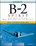B-2 Spirit: The Most Capable War Machine on the Planet