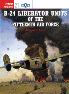 B-24 Liberator Units of the Fifteenth Air Force