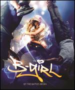 B-Girl [Blu-ray] - Emily Dell