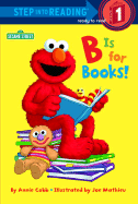 B Is for Books! (Sesame Street)