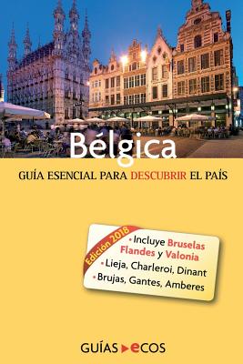 B?lgica - Travel Books, Ecos (Editor), and Escales, Carme