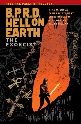 B.P.R.D. Hell on Earth, Volume 14: The Exorcist - Mignola, Mike, and Roberson, Chris