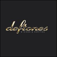 B-Sides & Rarities [Three-LP] - Deftones