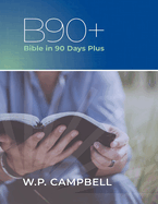 B90+ Bible in 90 Days Plus